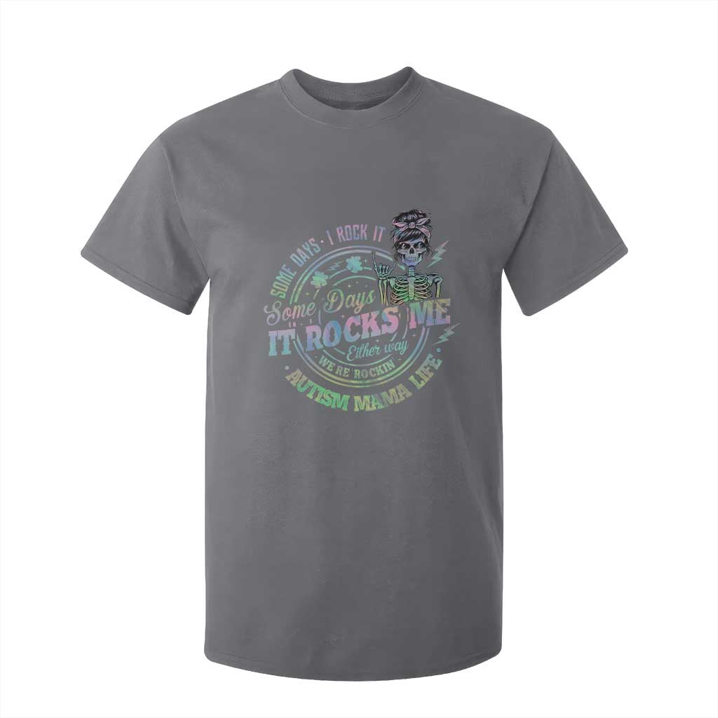 Funny Autism Mama Life T Shirt For Kid Some Days I Rock It Some Days It Rock Me Autism Support
