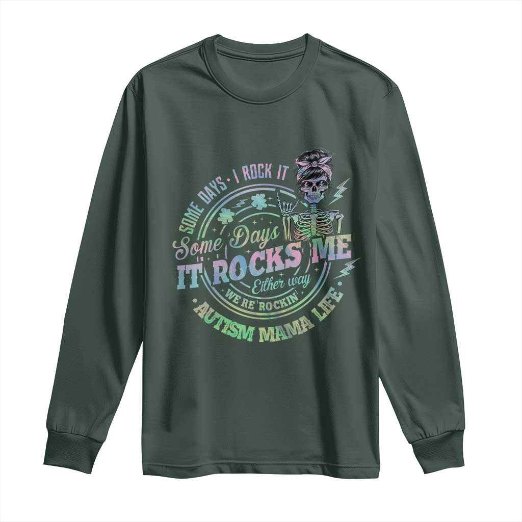 Funny Autism Mama Life Long Sleeve Shirt Some Days I Rock It Some Days It Rock Me Autism Support