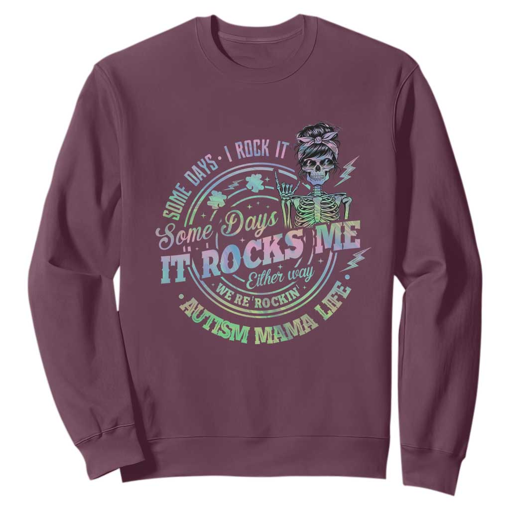 Funny Autism Mama Life Sweatshirt Some Days I Rock It Some Days It Rock Me Autism Support