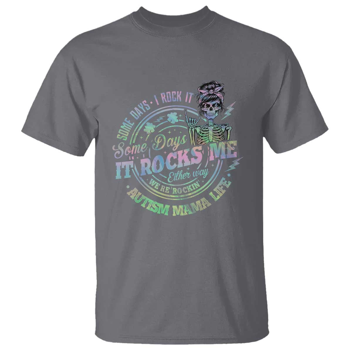 Funny Autism Mama Life T Shirt Some Days I Rock It Some Days It Rock Me Autism Support