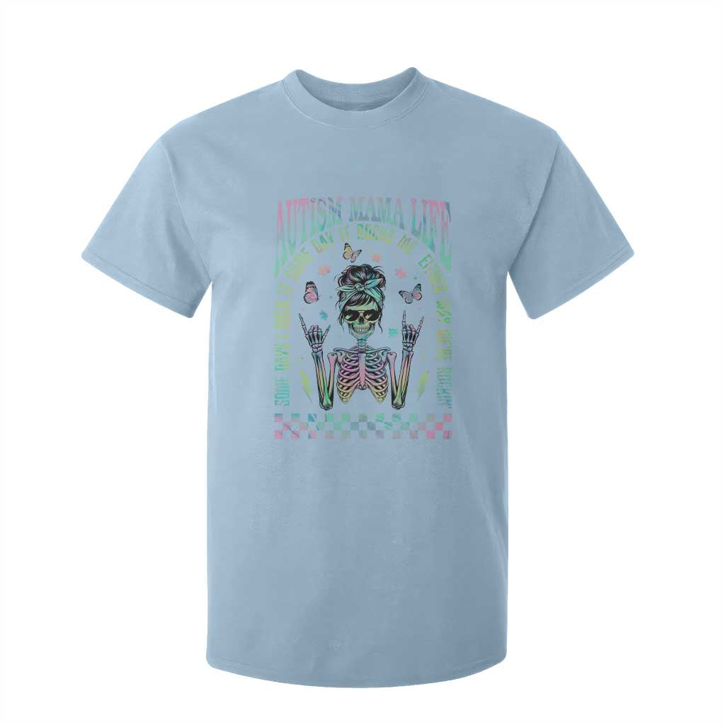 Funny Autism Mama Life T Shirt For Kid Some Days I Rock It Some Days It Rock Me Autism Support Skeleton