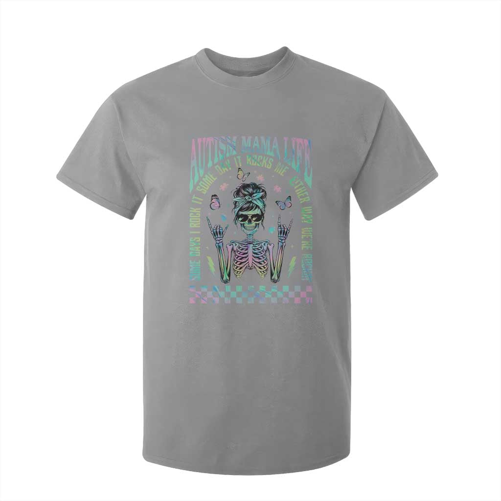 Funny Autism Mama Life T Shirt For Kid Some Days I Rock It Some Days It Rock Me Autism Support Skeleton