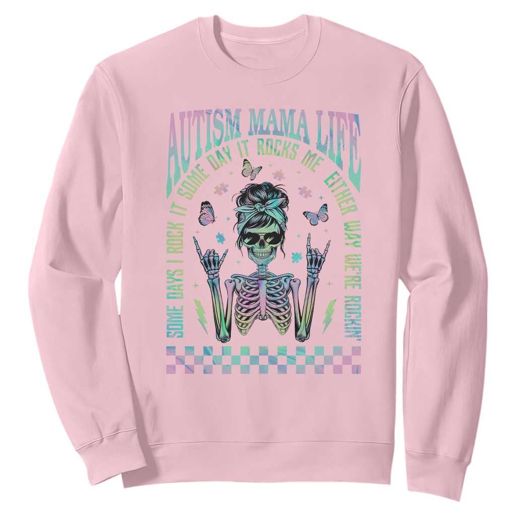 Funny Autism Mama Life Sweatshirt Some Days I Rock It Some Days It Rock Me Autism Support Skeleton