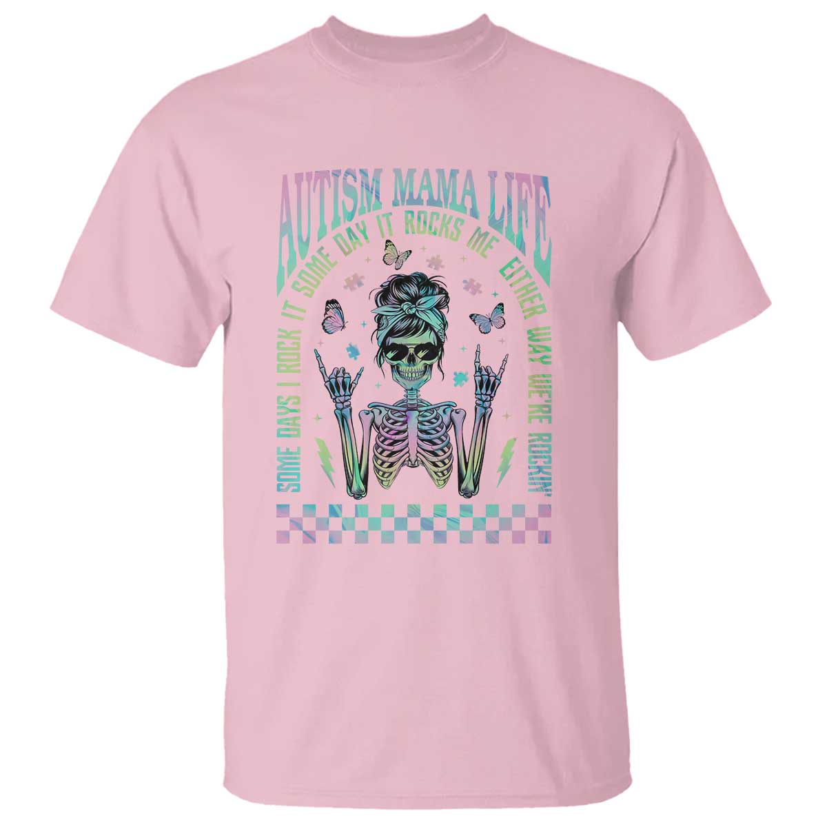 Funny Autism Mama Life T Shirt Some Days I Rock It Some Days It Rock Me Autism Support Skeleton
