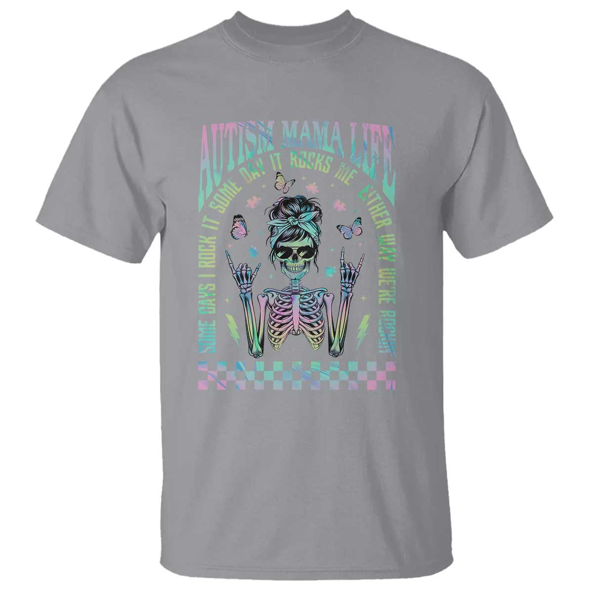 Funny Autism Mama Life T Shirt Some Days I Rock It Some Days It Rock Me Autism Support Skeleton