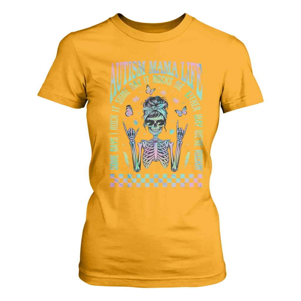 Funny Autism Mama Life T Shirt For Women Some Days I Rock It Some Days It Rock Me Autism Support Skeleton