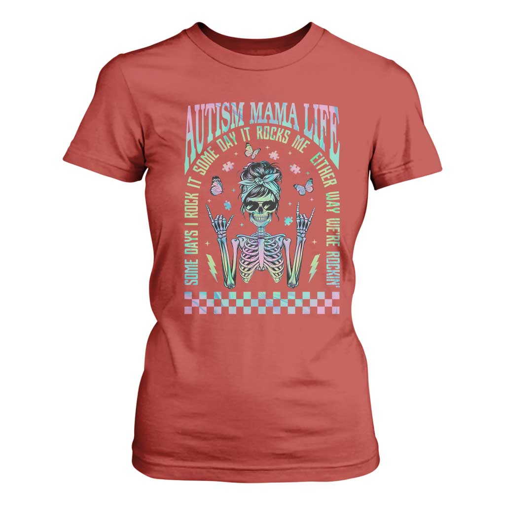 Funny Autism Mama Life T Shirt For Women Some Days I Rock It Some Days It Rock Me Autism Support Skeleton