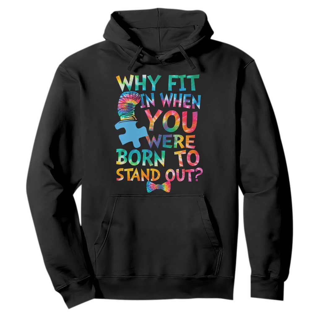 Funny Autism Support Hoodie Why Fit In When You Were Born To Stand Out Puzzle