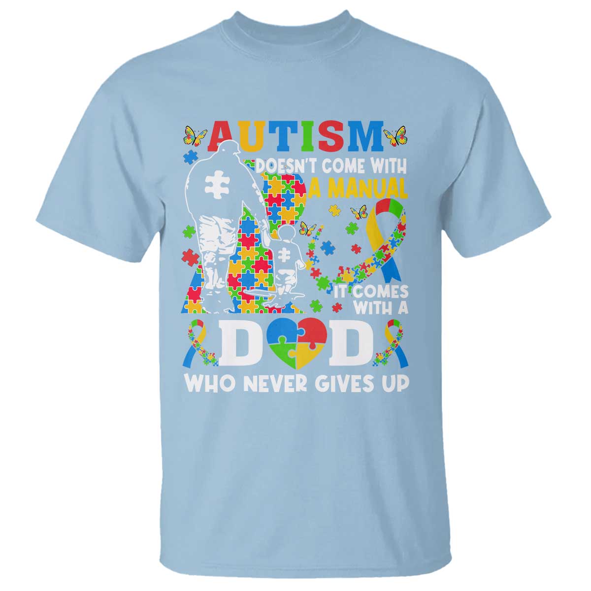 autism-dad-t-shirt-autism-doesnt-come-with-a-manual-it-comes-with-a-dad
