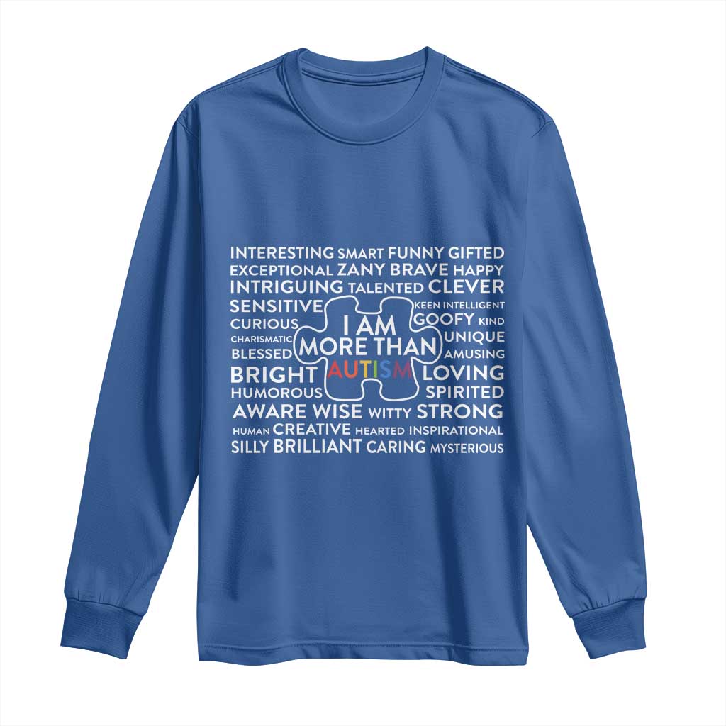 Autism Support Long Sleeve Shirt I Am More Than Autism Puzzle Piece