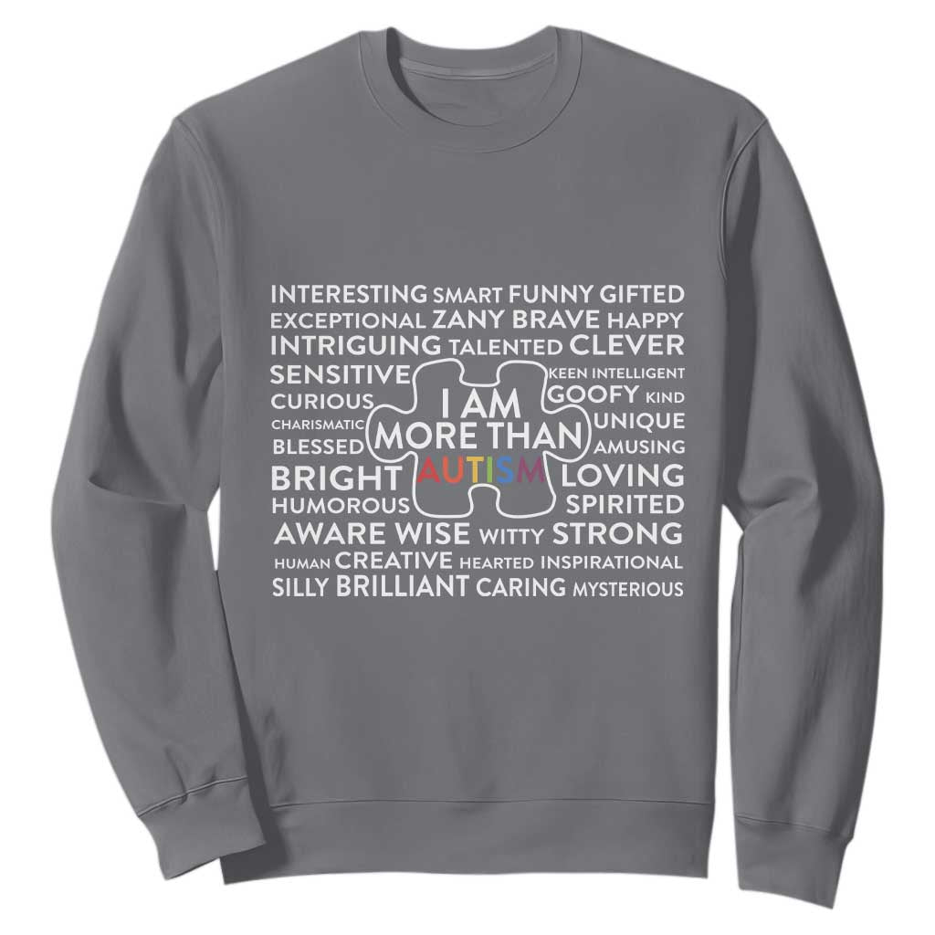 Autism Support Sweatshirt I Am More Than Autism Puzzle Piece