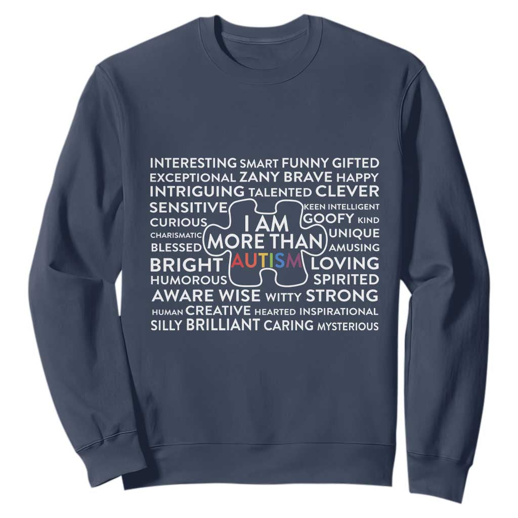 Autism Support Sweatshirt I Am More Than Autism Puzzle Piece