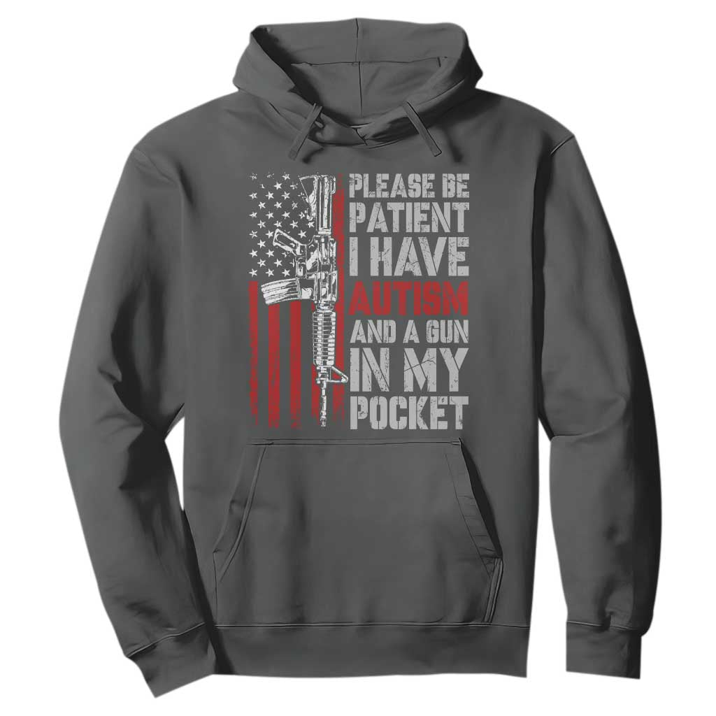Funny Autism Support Hoodie Please Be Patient I Have Autism & Vintage American Flag