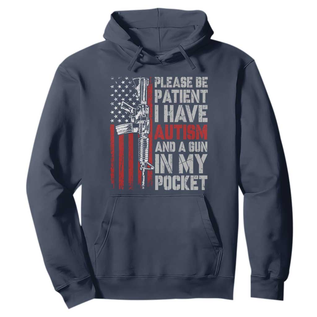 Funny Autism Support Hoodie Please Be Patient I Have Autism & Vintage American Flag