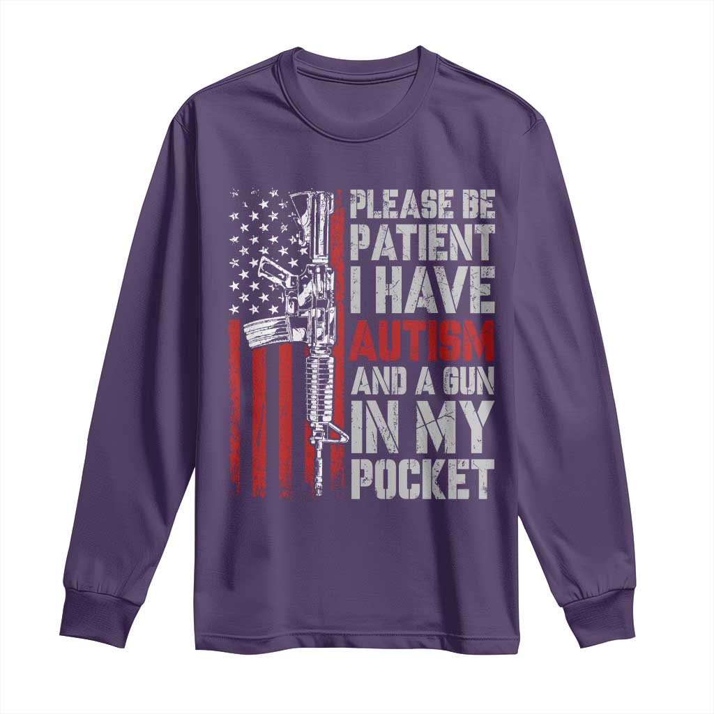 Funny Autism Support Long Sleeve Shirt Please Be Patient I Have Autism & Vintage American Flag