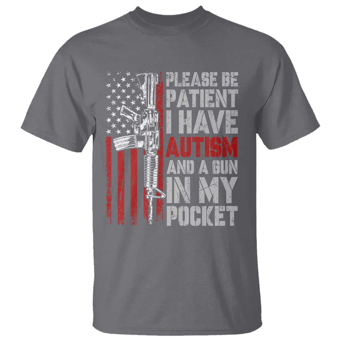 Funny Autism Support T Shirt Please Be Patient I Have Autism & Vintage American Flag