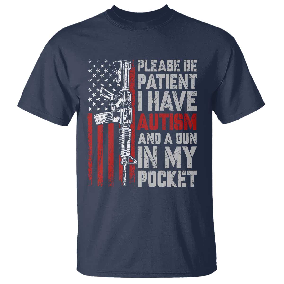 Funny Autism Support T Shirt Please Be Patient I Have Autism & Vintage American Flag