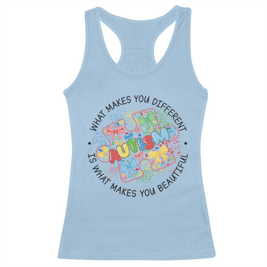 Funny Autism Support What Makes You Different Is What Makes You Beautiful Racerback Tank Top Coquette Puzzle
