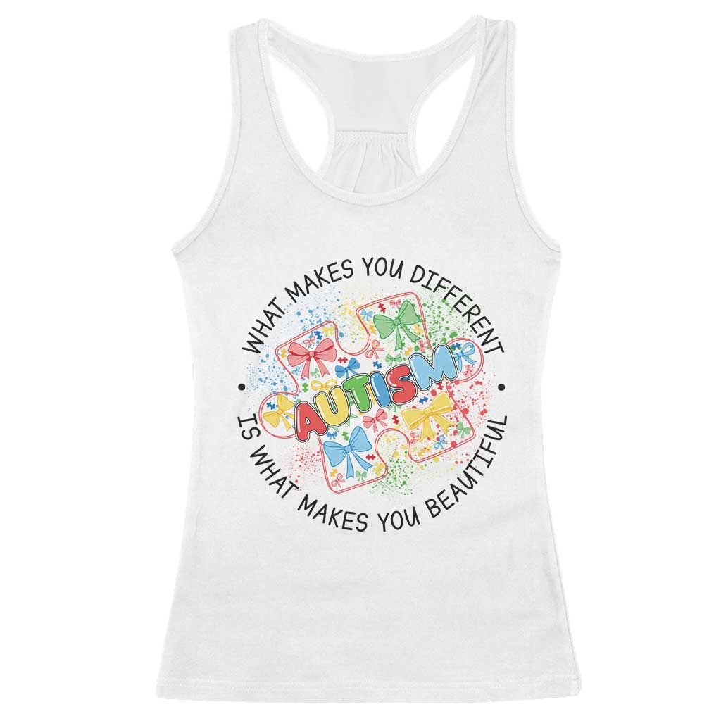 Funny Autism Support What Makes You Different Is What Makes You Beautiful Racerback Tank Top Coquette Puzzle