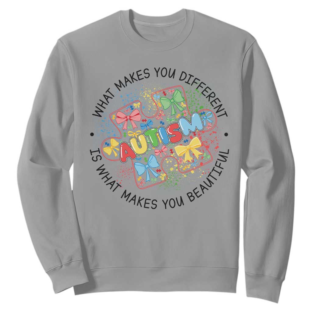Funny Autism Support What Makes You Different Is What Makes You Beautiful Sweatshirt Coquette Puzzle