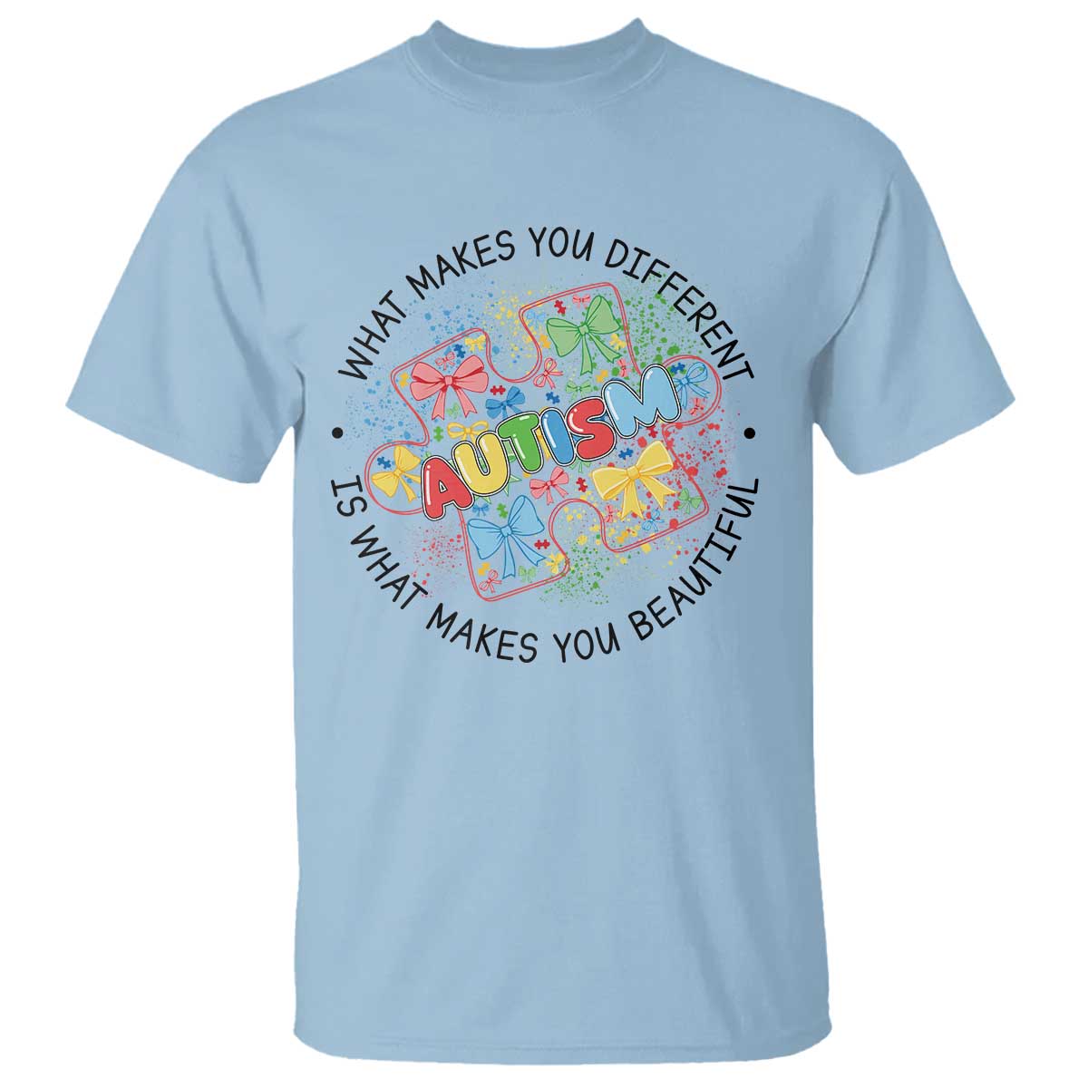 Funny Autism Support What Makes You Different Is What Makes You Beautiful T Shirt Coquette Puzzle