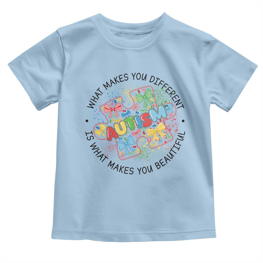 Funny Autism Support What Makes You Different Is What Makes You Beautiful Toddler T Shirt Coquette Puzzle