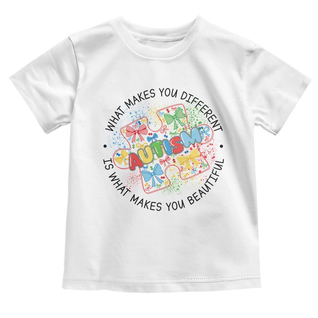 Funny Autism Support What Makes You Different Is What Makes You Beautiful Toddler T Shirt Coquette Puzzle
