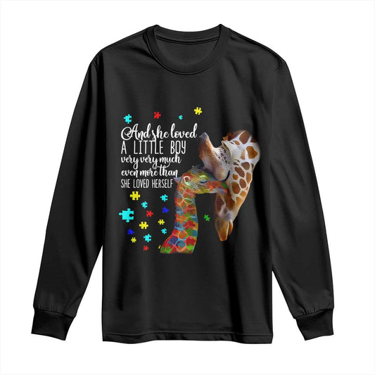Autism Awareness Giraffe Long Sleeve Shirt And She Loved A Little Boy Very Much Even More Than She Loved Herself