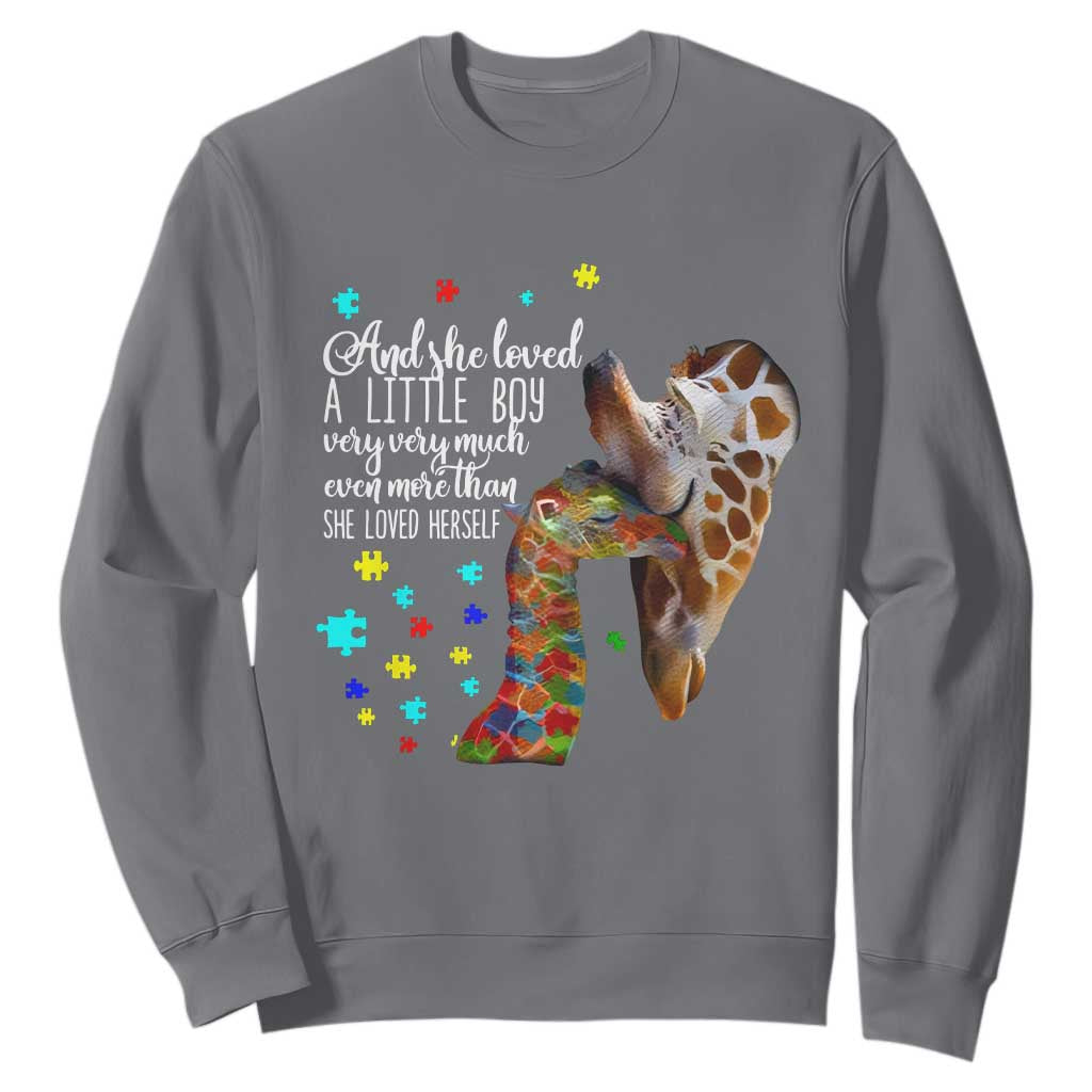 Autism Awareness Giraffe Sweatshirt And She Loved A Little Boy Very Much Even More Than She Loved Herself
