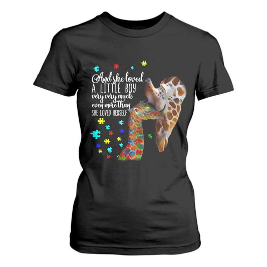 Autism Awareness Giraffe T Shirt For Women And She Loved A Little Boy Very Much Even More Than She Loved Herself