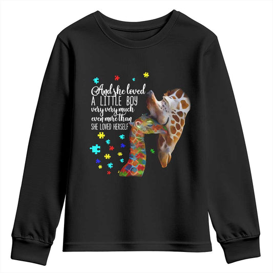 Autism Awareness Giraffe Youth Sweatshirt And She Loved A Little Boy Very Much Even More Than She Loved Herself