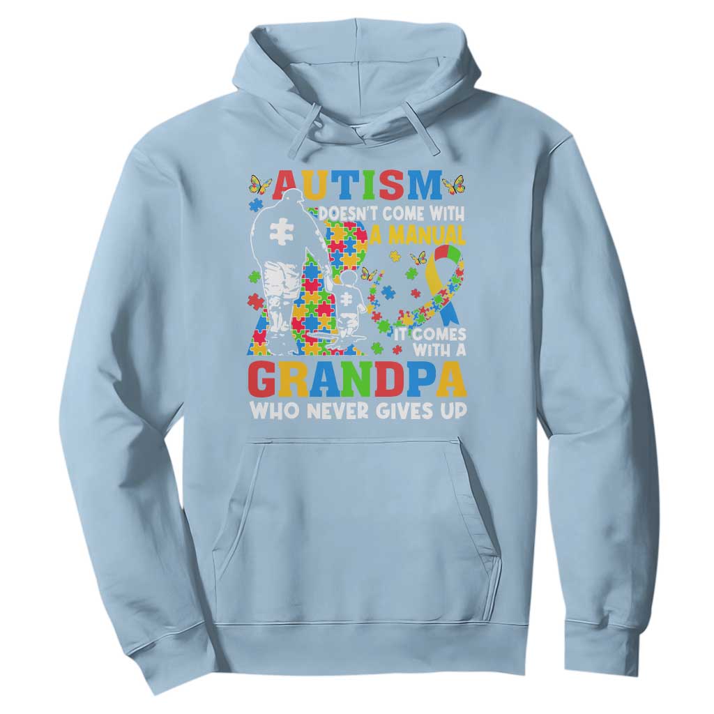 Autism Grandpa Hoodie Autism Doesn't Come With A Manual It Comes With A Grandpa
