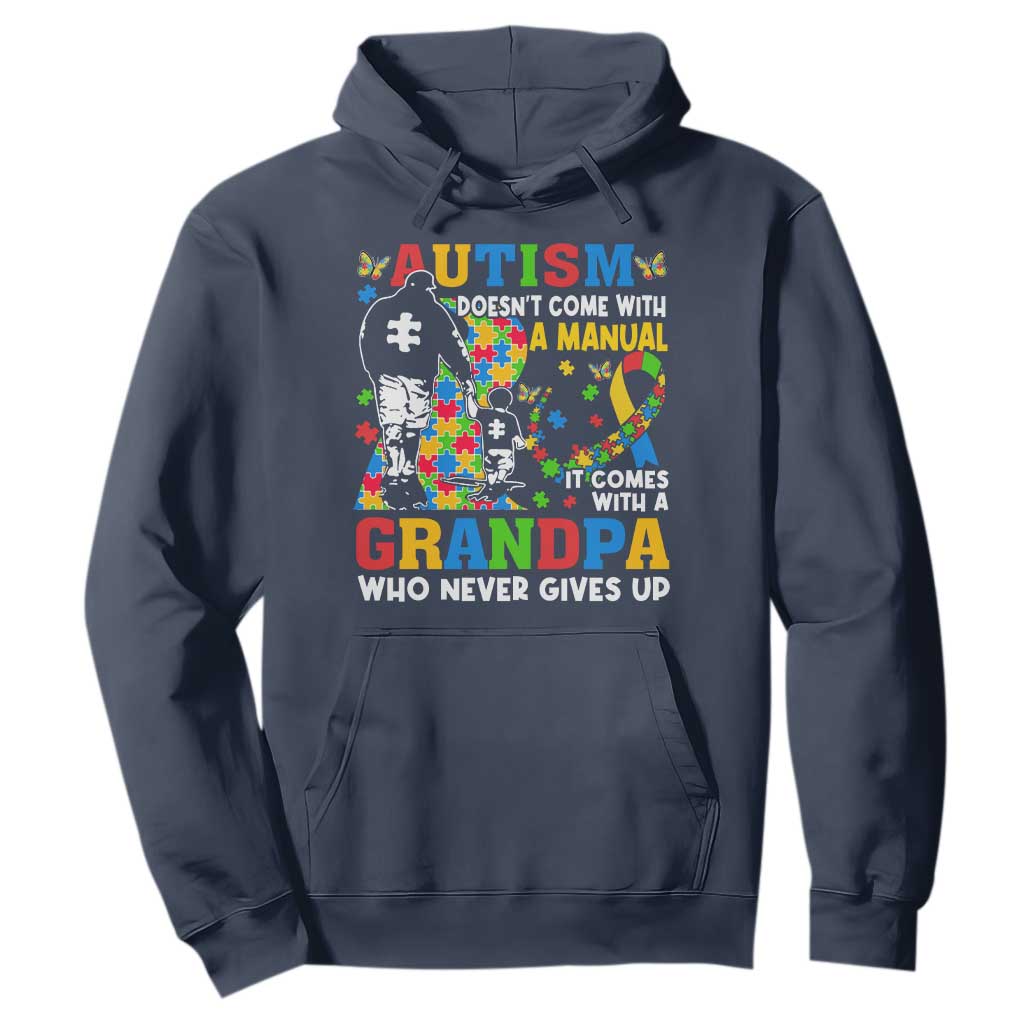 Autism Grandpa Hoodie Autism Doesn't Come With A Manual It Comes With A Grandpa