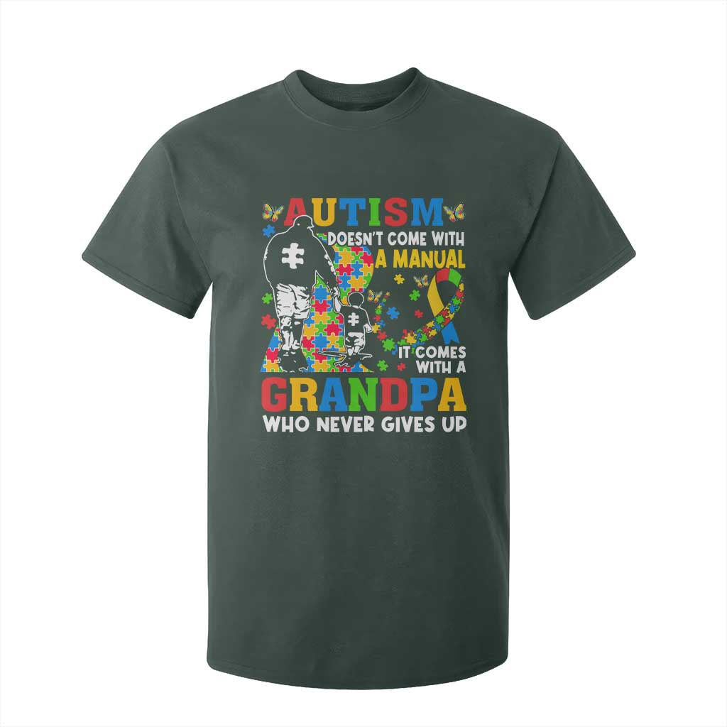 Autism Grandpa T Shirt For Kid Autism Doesn't Come With A Manual It Comes With A Grandpa