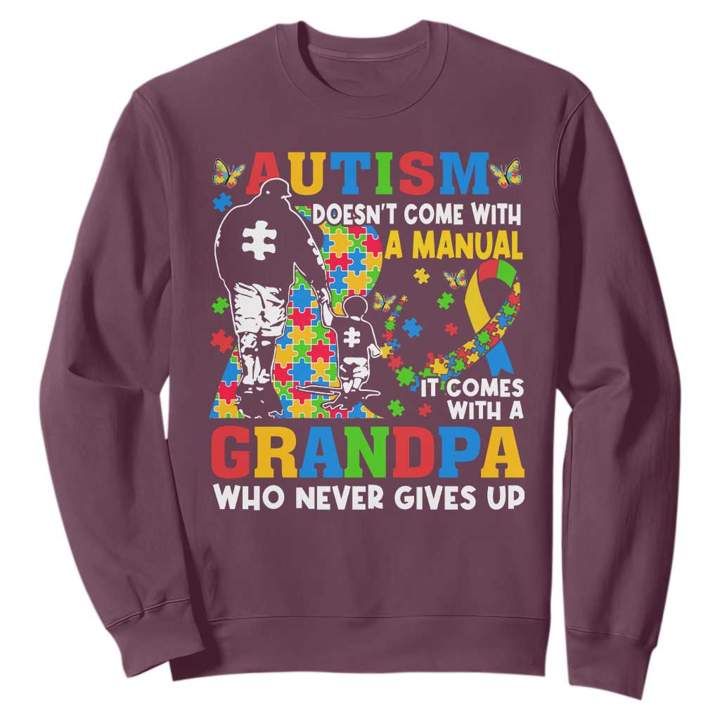 Autism Grandpa Sweatshirt Autism Doesn't Come With A Manual It Comes With A Grandpa