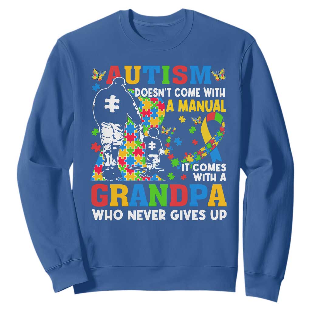 Autism Grandpa Sweatshirt Autism Doesn't Come With A Manual It Comes With A Grandpa