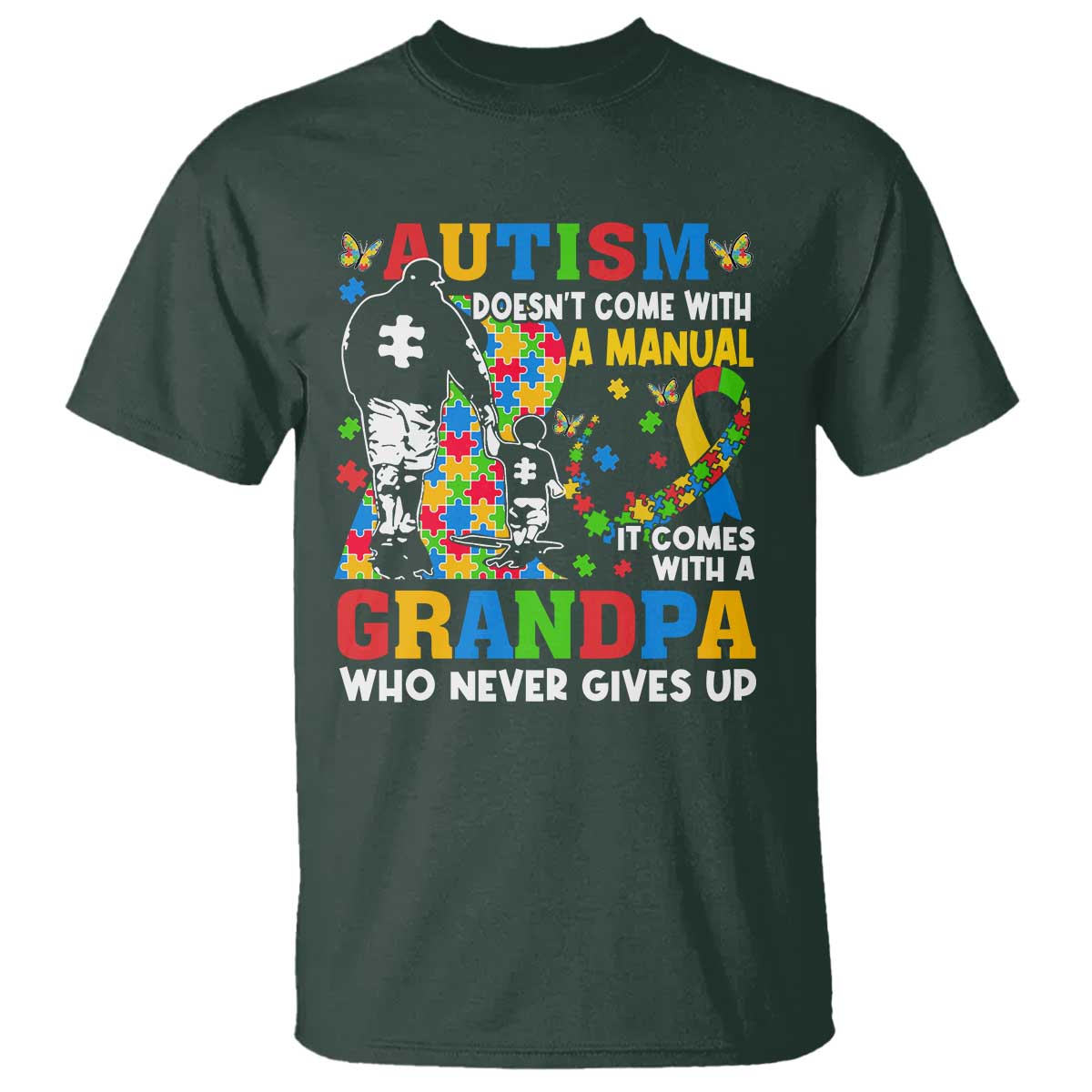 Autism Grandpa T Shirt Autism Doesn't Come With A Manual It Comes With A Grandpa