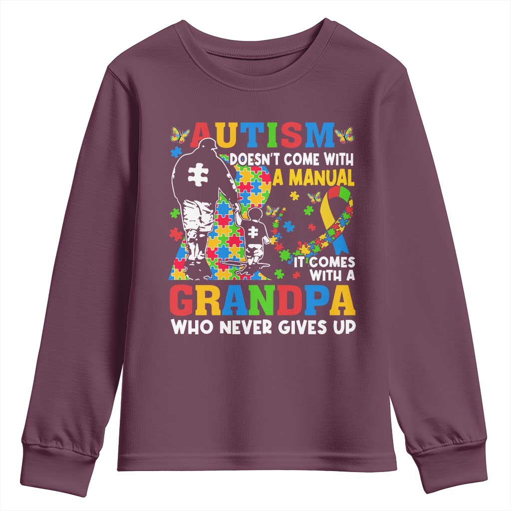 Autism Grandpa Youth Sweatshirt Autism Doesn't Come With A Manual It Comes With A Grandpa