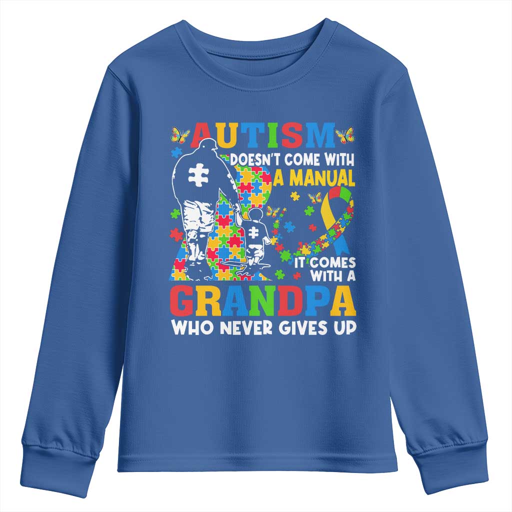 Autism Grandpa Youth Sweatshirt Autism Doesn't Come With A Manual It Comes With A Grandpa