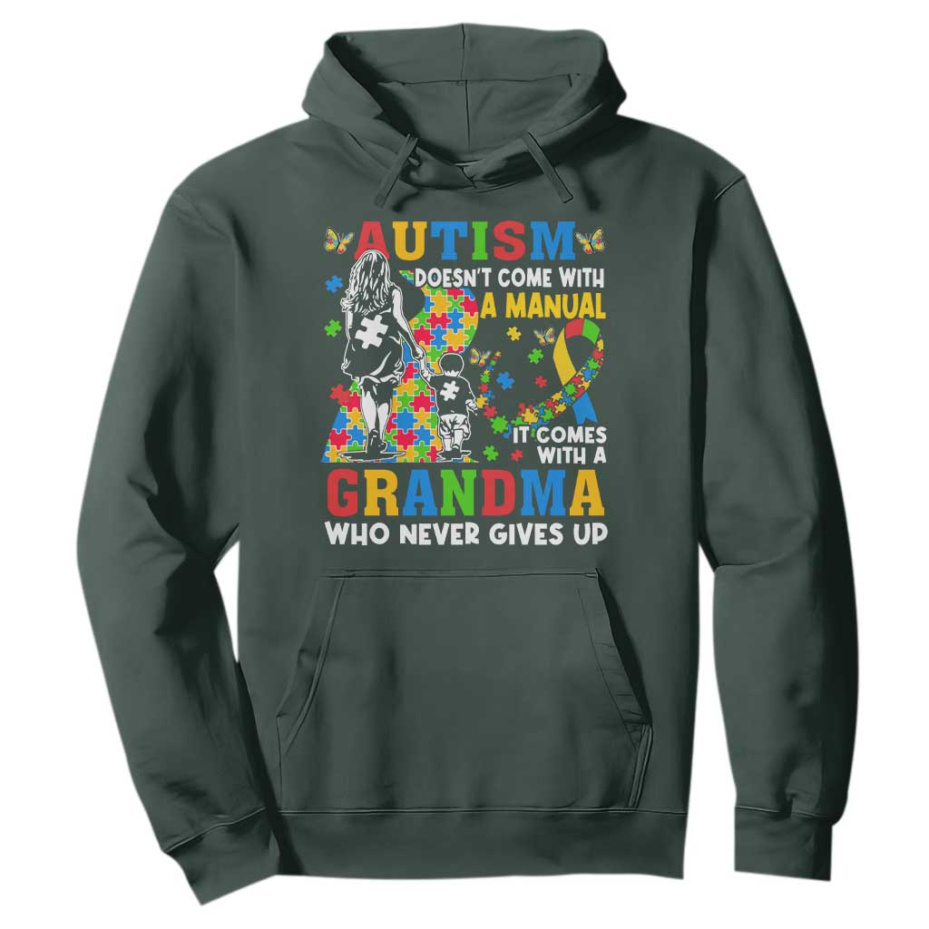 Autism Grandma Hoodie Autism Doesn't Come With A Manual It Comes With A Grandma