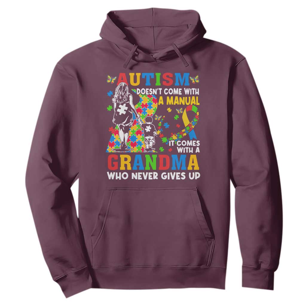 Autism Grandma Hoodie Autism Doesn't Come With A Manual It Comes With A Grandma