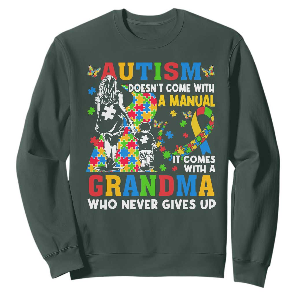 Autism Grandma Sweatshirt Autism Doesn't Come With A Manual It Comes With A Grandma