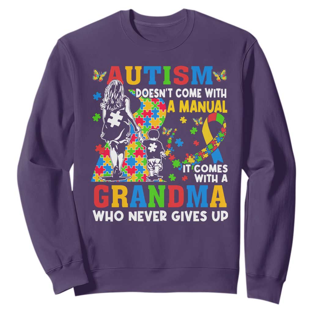 Autism Grandma Sweatshirt Autism Doesn't Come With A Manual It Comes With A Grandma
