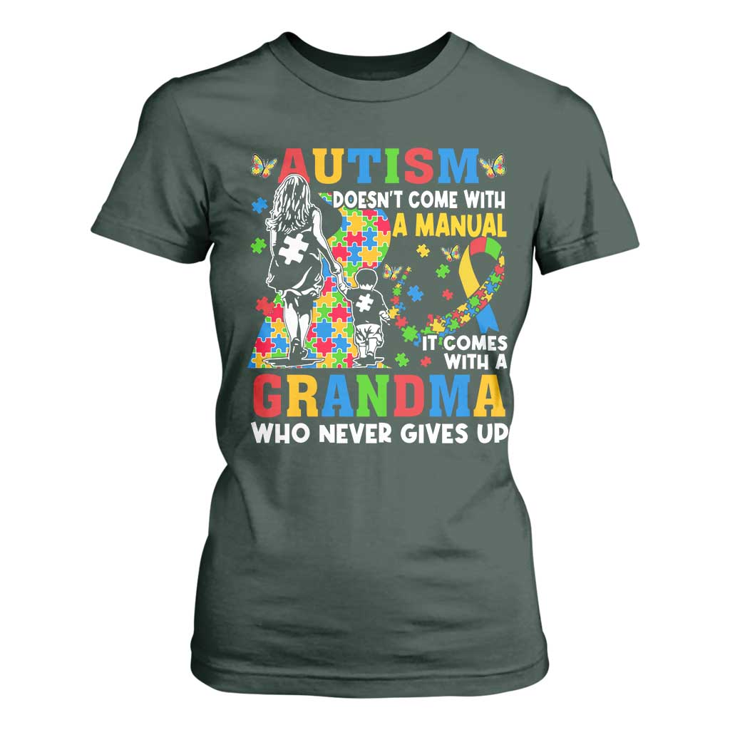 Autism Grandma T Shirt For Women Autism Doesn't Come With A Manual It Comes With A Grandma
