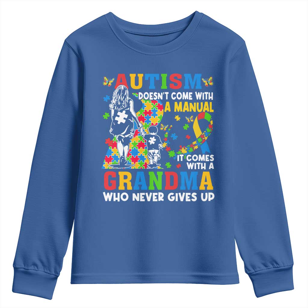 Autism Grandma Youth Sweatshirt Autism Doesn't Come With A Manual It Comes With A Grandma