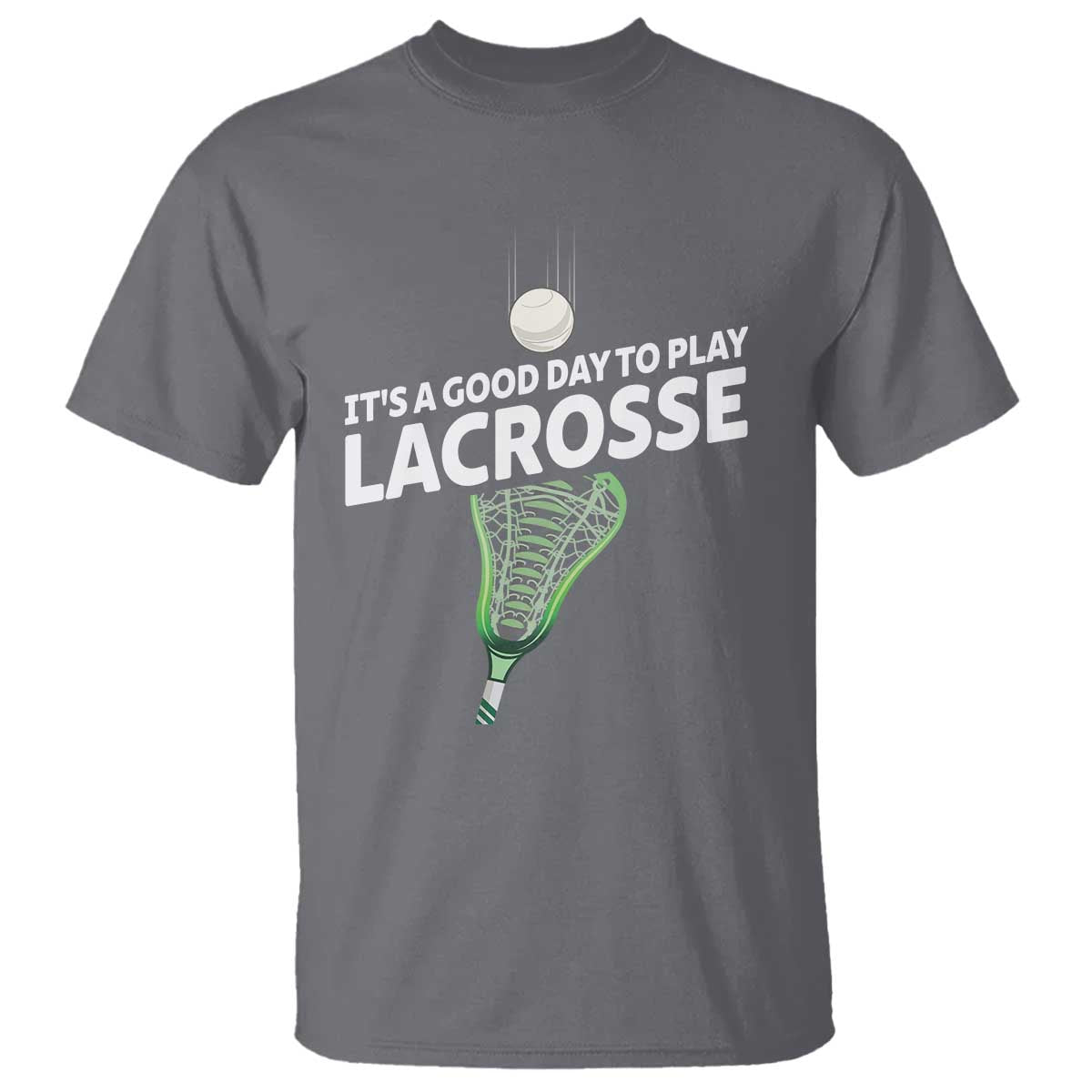funny-its-a-good-day-to-play-lacrosse-lax-t-shirt