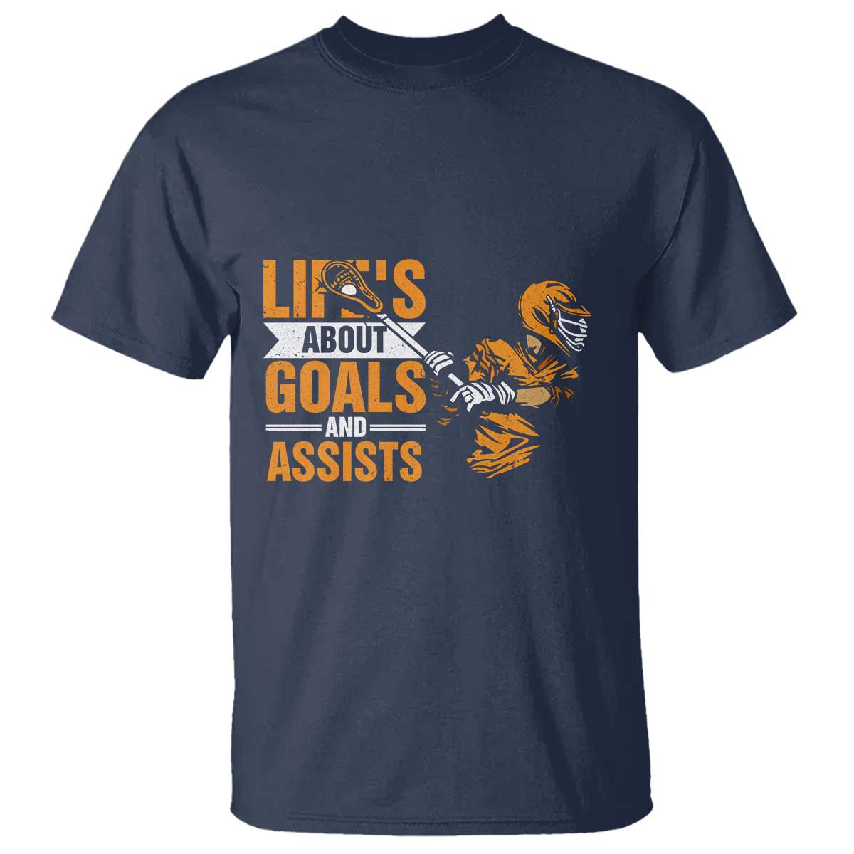 funny-lacrosse-lax-player-t-shirt-lifes-about-goals-and-assists