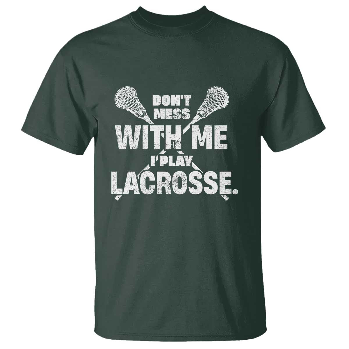 funny-dont-mess-with-me-i-play-lacrosse-t-shirt-vintage-lax-sticks