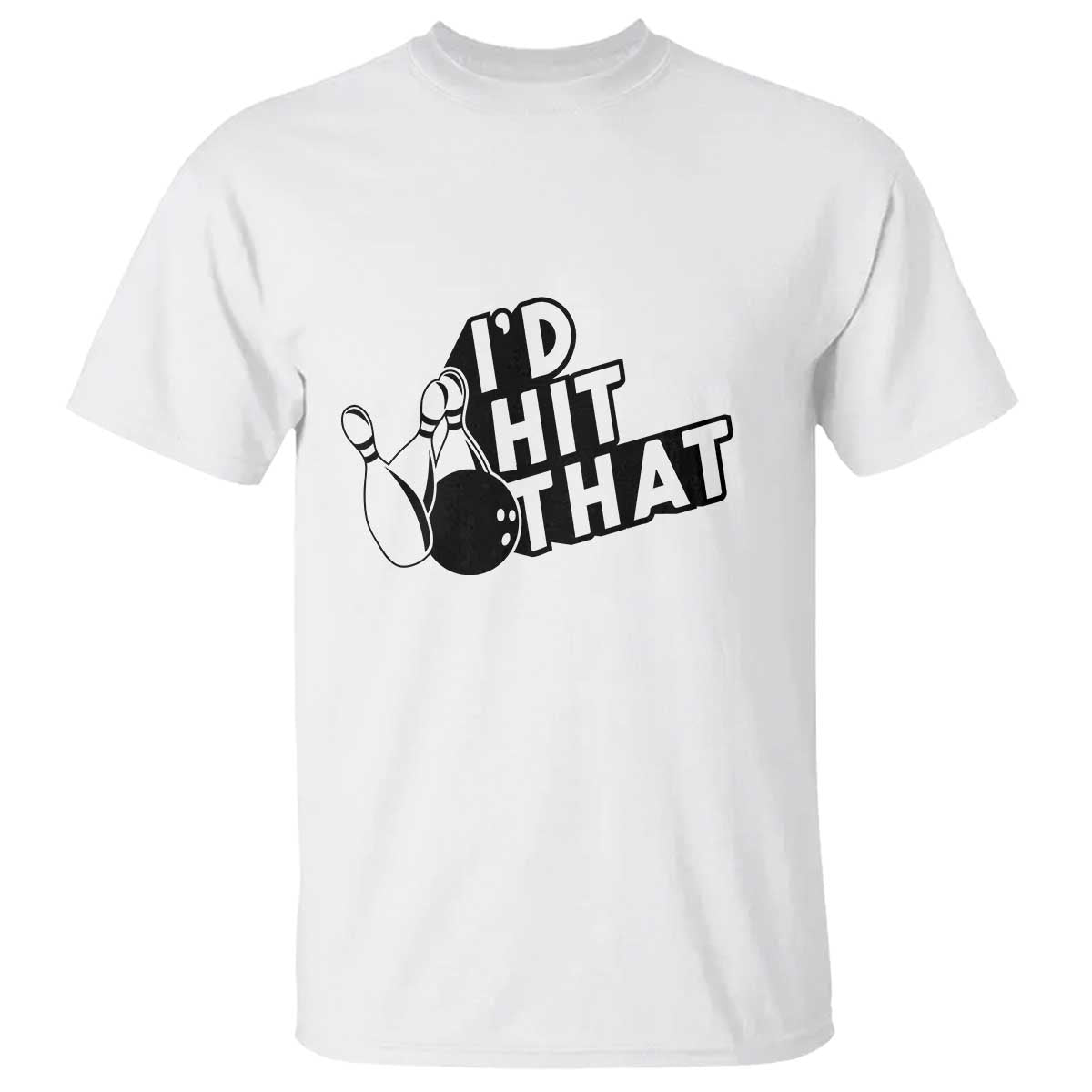funny-bowling-t-shirt-id-hit-that-quote-bowling-pin-ball