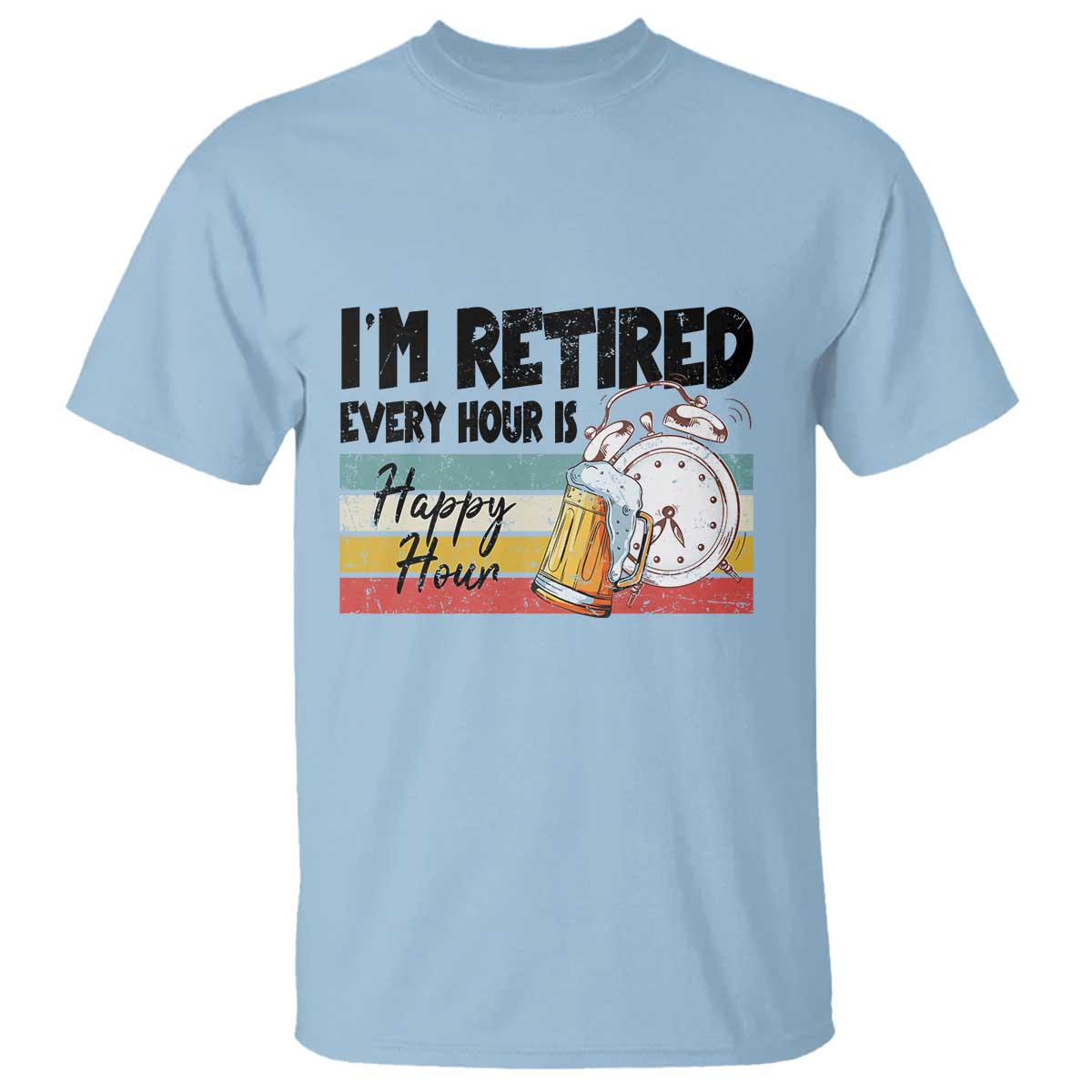 funny-retirement-t-shirt-im-retired-every-hour-is-a-happy-hour-retro-vintage